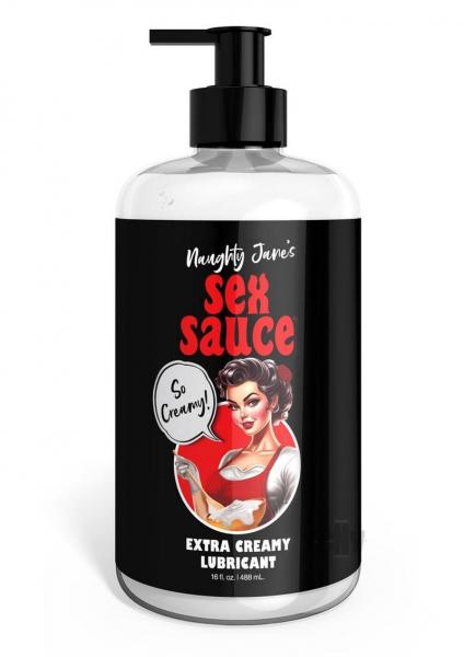 Naughty Jane's Sex Sauce Extra Creamy Lubricant - 16oz